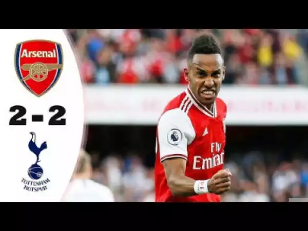 Arsenal vs Tottenham  2 - 2 | EPL All Goals & Highlights | 01-09-2019